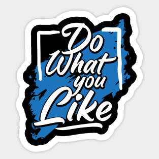 do want you like Sticker